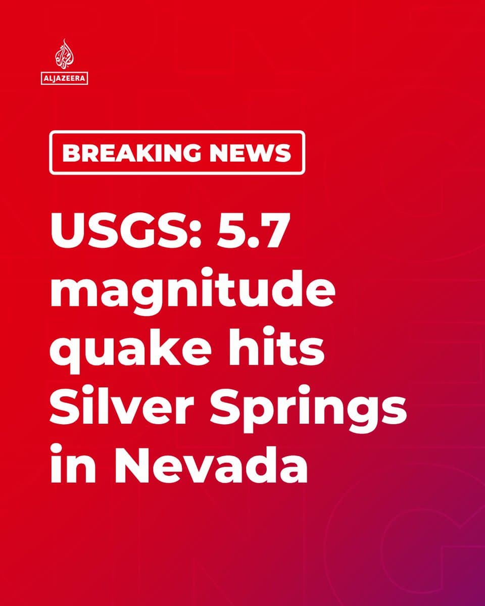 RT by @AJEnglish: BREAKING: A magnitude 5.7 earthquake struck near Silver Springs, Nevada, the US Geological Survey (USGS) said. The quake hit at a depth of about 9km (5.6 miles). No immediate reports of damage or casualties. pic.